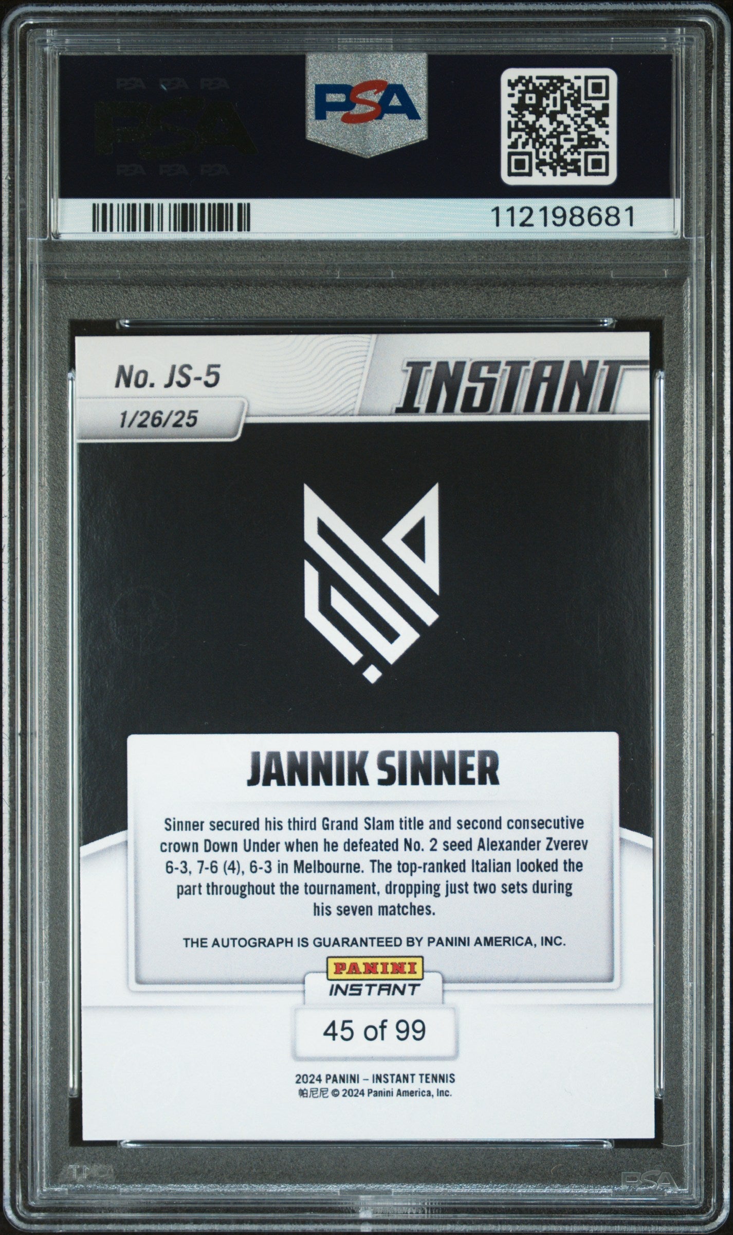 Graded 2024 Panini Instant Jannik Sinner #JS5 Autograph /99 Rookie RC Tennis Card PSA 9 Mint Auto Grade PSA 10 Gem Mint