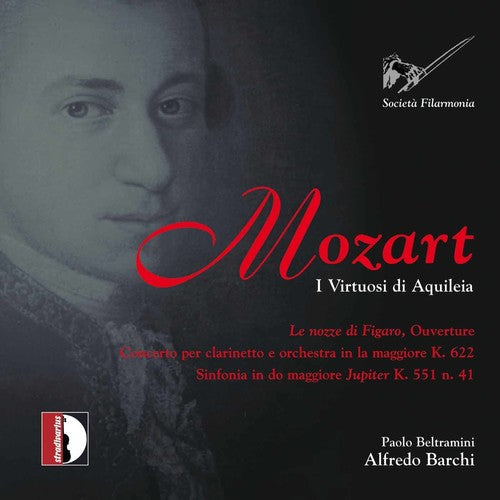 Mozart / Beltramini / Virtuosi Aquoleia / Barchi - Jupiter Symphony & Clarinet Concerto - Music CD