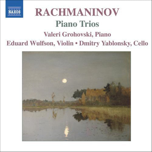 Rachmaninoff / Wulfson / Yablonsky / Grohovski - Piano Trios 1 & 2 - Music CD