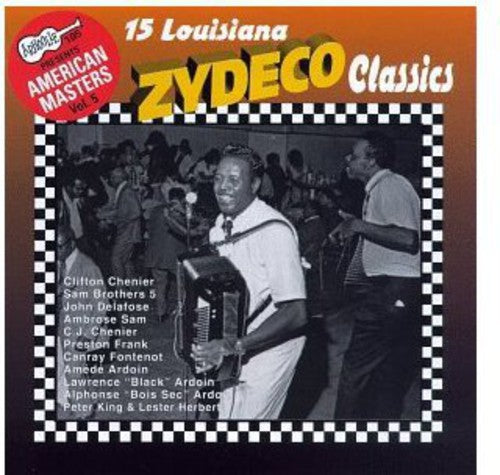 15 Louisiana Zydeco Classics / Various - 15 Louisiana Zydeco Classics / Various - Music CD