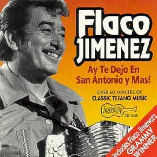 Jimenez,flaco - Ay Te Dejo En San Antonio Y Mas - Music CD