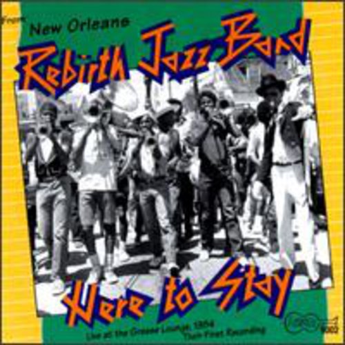 Rebirth Jazz Band - Here To Stay (cd Edition) - Music CD