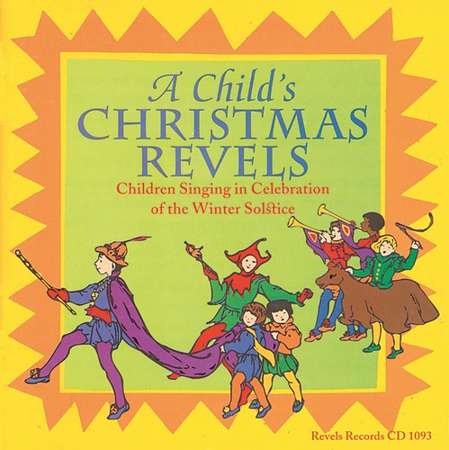 Revels - Child's Christmas Revels - Music CD
