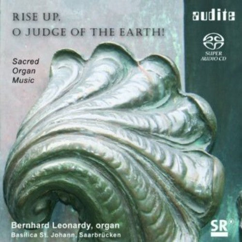Schubert / Reubke / Hessenberg / Leonardy - Rise Up O Judge Of The Earth - Super Audio CD