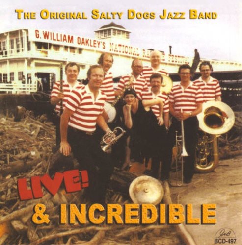 Original Salty Dogs - Live and Incredible Music CD