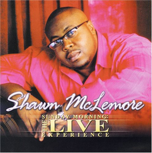 Mclemore,shawn - Sunday Morning: Live Experience - Music CD