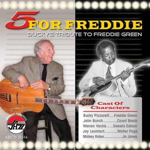 Pizzarelli,bucky - 5 For Freddie: Bucky's Tribute To Freddie Green - Music CD