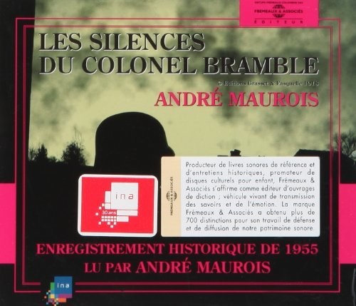 Andre Maurois - Les Silences Du Colonel Bramble: Read By Andre Maurois Music CD