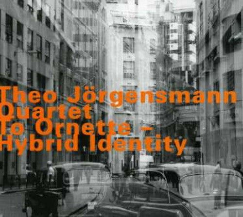 Jorgensmann,theo Quartet - To Ornette Hybrid Identity - Music CD