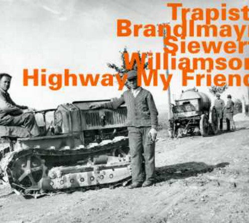 Williamson & Brandlmayr & Siew - Highway My Friend - Music CD