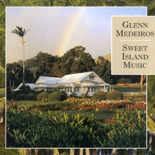 Medeiros,glenn - Sweet Island Music - Music CD