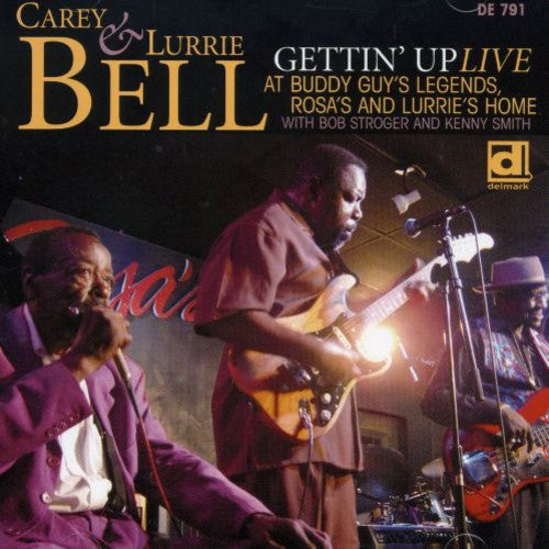 Bell,carey & Lurrie - Gettin Up: Live At Buddy Guy's Legends Rosa's - Music CD