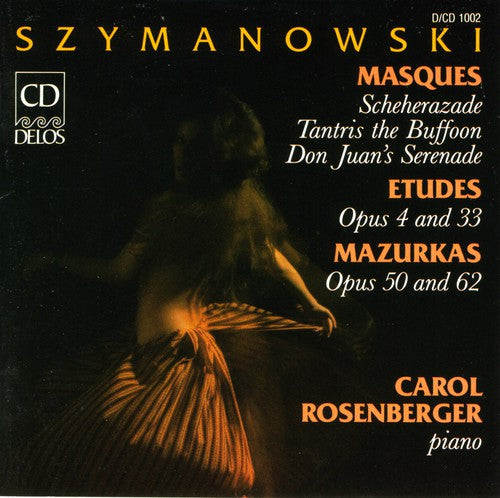 Szymanowski / Rosenberger - Masques / Etudes / Mazurkas - Music CD