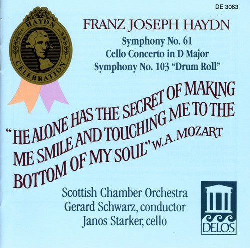 Haydn / Starker / Schwarz / Sco - Symphonies 61 & 103 / Cello Concerto - Music CD