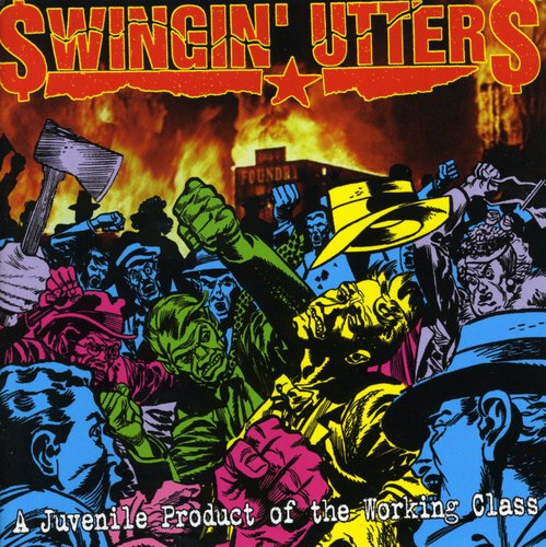 Swingin' Utters - Juvenile Product Of Working Class - Music CD