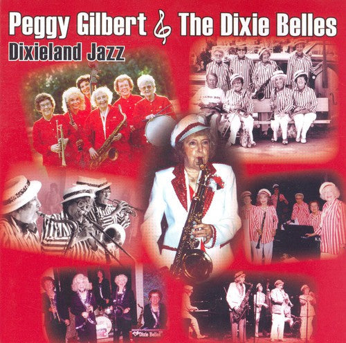 Gilbert,peggy & Dixie Belles - Peggy Gilbert & The Dixie Belles - Music CD