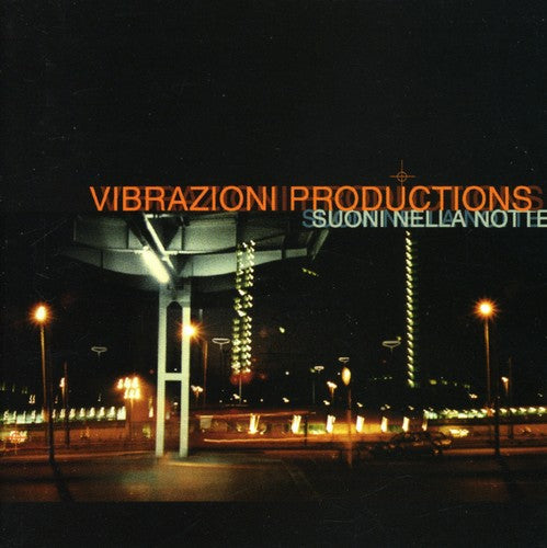 Vibrazioni Productions - Suoni Nella Notte - Music CD