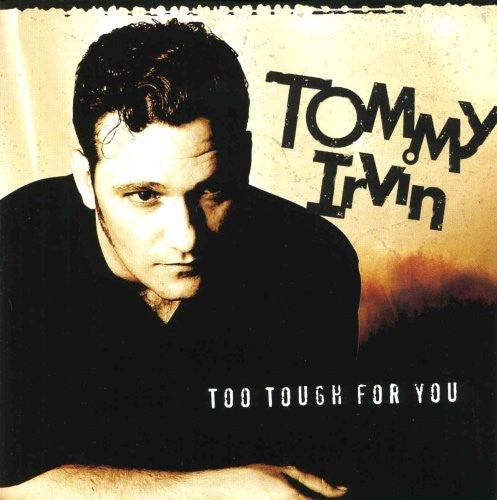 Irvin,tommy - Too Tough For You - Music CD