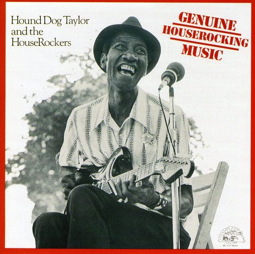 Taylor,hound Dog - Genuine Houserocking Music - Music CD