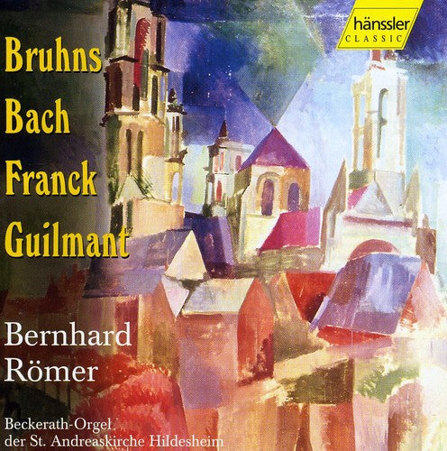 Bruhns / Brahms / Frank / Romer - Organ Music Bernhard Romer - Music CD