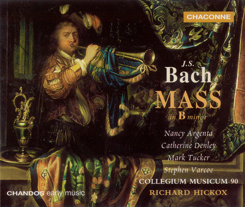 Bach,j.s. / Argenta / Tucker / Hickox - Mass In B Minor - Music CD