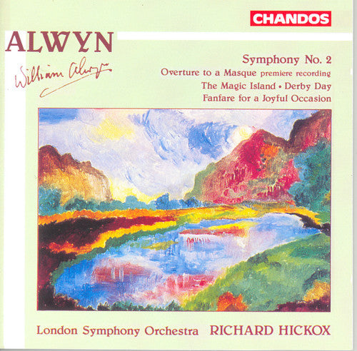 Alwyn / Hickox / Lso - Symphony 2 / Overture To A Masque - Music CD