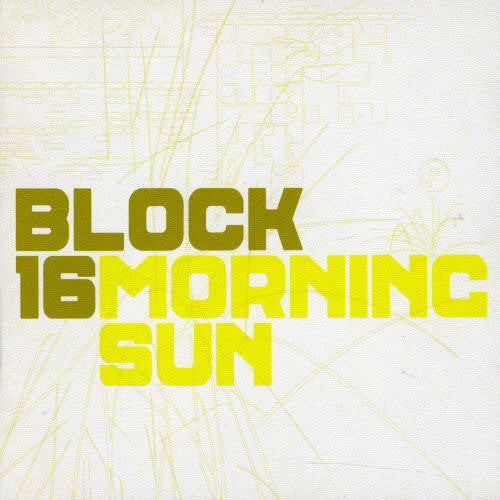 Block 16 - Morning Sun Music CD