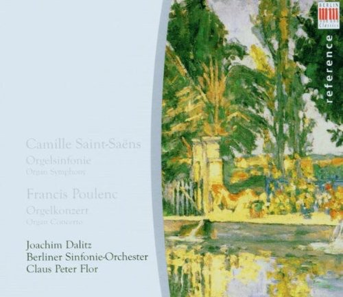 Saint-saens / Poulenc / Dalitz / Bso / Flor - Works For Organ & Orchestra - Music CD