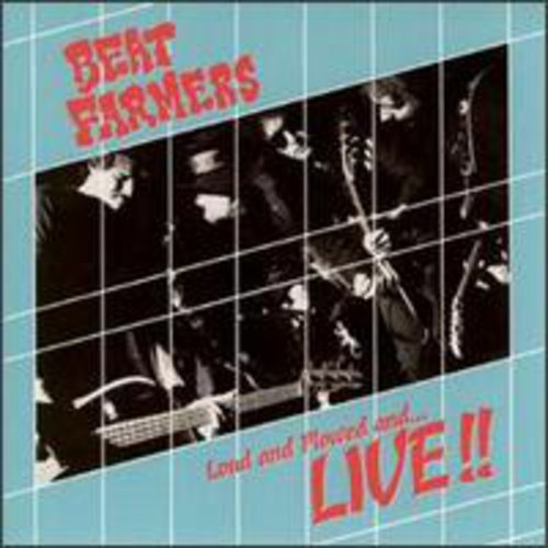 Beat Farmers - Loud Plowed & Live - Music CD