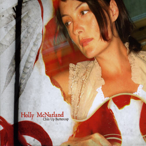 Mcnarland,holly - Chin Up Buttercup - Music CD