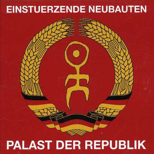 Einsturzende Neubauten - Palast Der Republik - Music CD