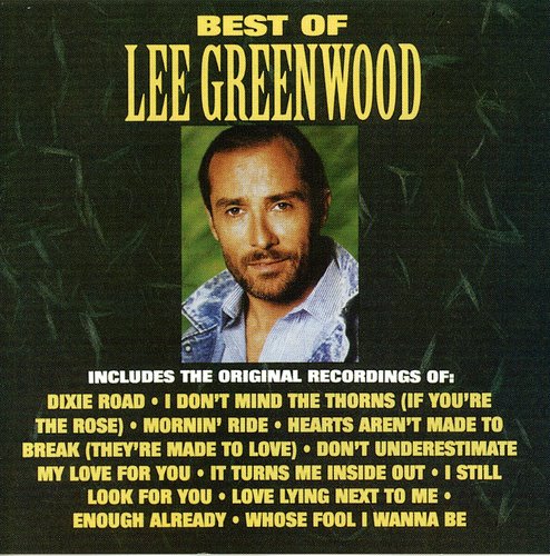 Greenwood,lee - Best Of Lee Greenwood - Music CD