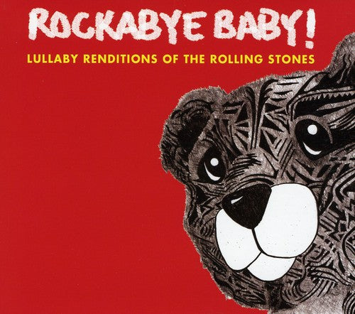 Rockabye Baby! - Lullaby Renditions Of The Rolling Stones - Music CD