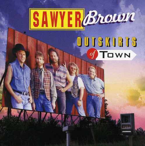 Sawyer Brown - Outskirts Of Town - Music CD