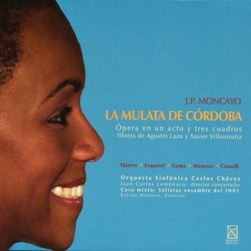 Moncayo / Thierry / Esquivel / Cama / Meneses - Mulata De Cordoba - Music CD