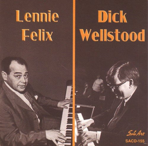 Felix,lennie / Wellstood,dick - Lennie Felix & Dick Wellstood - Music CD