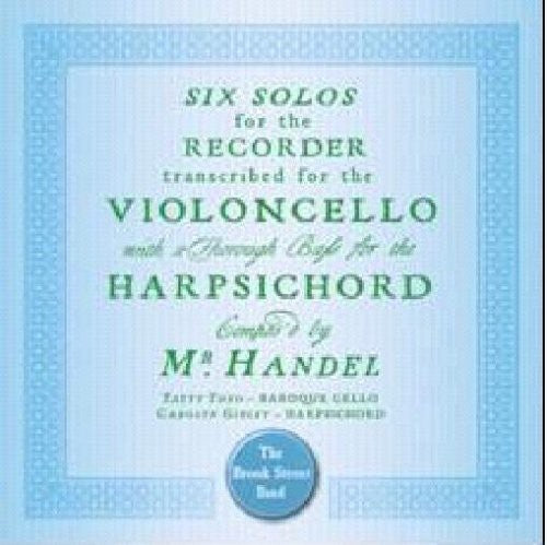 Handel / Brook Street Band - Six Solos For The Recorder - Music CD