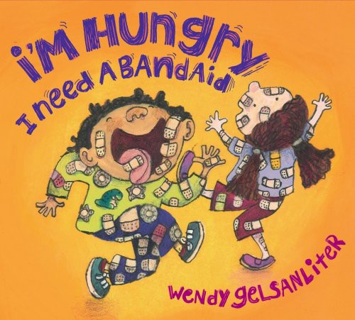 Gelsanliter,wendy - I'm Hungry I Need A Bandaid - Music CD