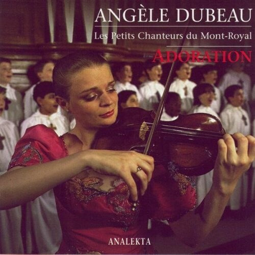 Petits Chanteurs Du Mont-royale - Adoration - Music CD