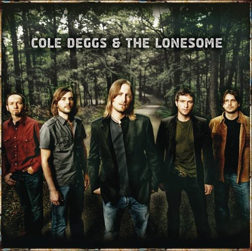 Deggs,cole & The Lonesome - Cole Deggs & The Lonesome - Music CD