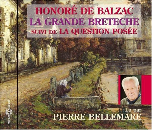 Bellemare,pierre - Grande Breteche: Balzac - Music CD