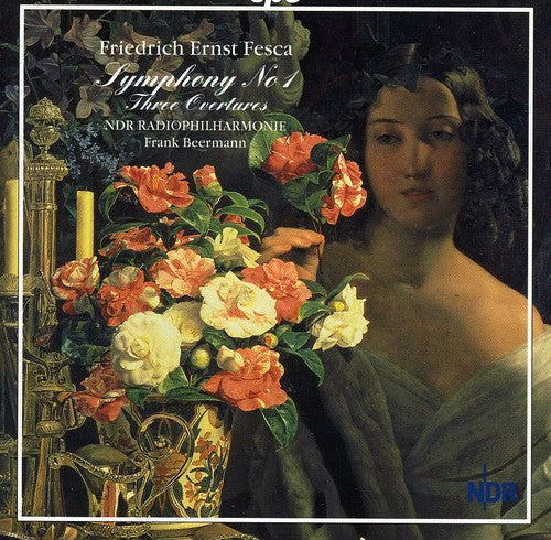 Fesca / Ndr Radiophilharmonie / Beermann - Symphony 1 - Overtures - Music CD