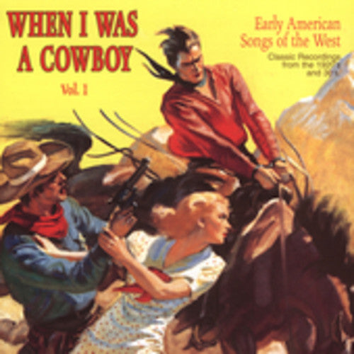 When I Was A Cowboy 1 / Various - When I Was A Cowboy 1 / Various - Music CD