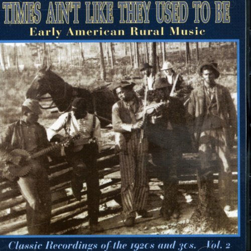 Times Ain't Like They Used To Be 2 / Various - Times Ain't Like They Used To Be 2 / Various - Music CD