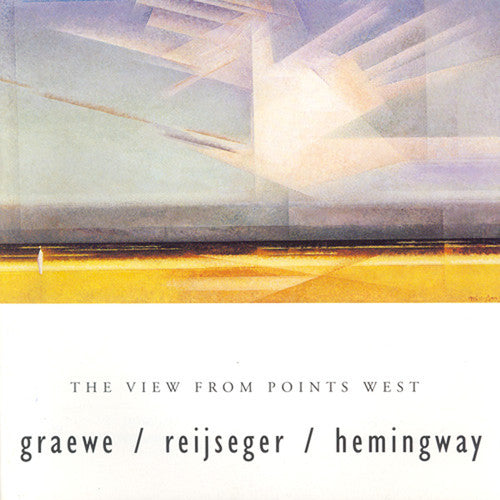 Graewe Reijeger Hemmingway Trio - The View From Points West Music CD