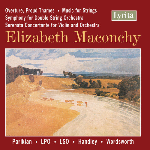 Maconchy / Parikian / Lpo / Handley - Orchestral Works - Music CD