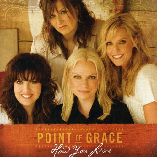 Point Of Grace - How You Live - Music CD
