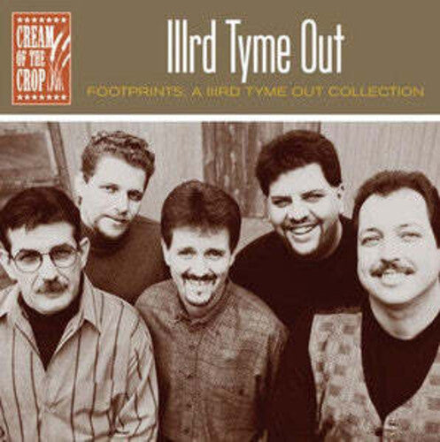 Iiird Tyme Out - Footprints: A Iiird Tyme Out Collection - Music CD