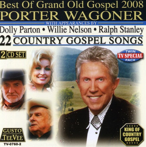 Wagoner,porter - Best Of Grand Old Gospel 2008 - Music CD