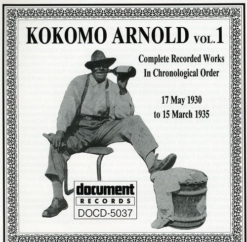 Arnold,kokomo - Complete Recordings 1930-1938 Vol. 1 (1930-1935) - Music CD